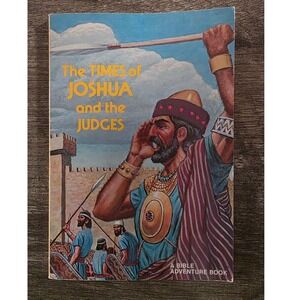 The Times of Joshua and the Judges Bible Adventure Book JB-1B Vintage Paperback